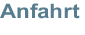 Anfahrt