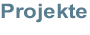 Projekte
